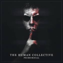 The Human Collective : Primordial